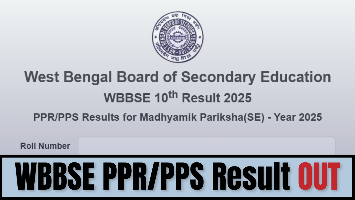 WBBSE Madhyamik PPR/PPS Result 2025 released, check here.